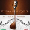 TÜRK HALK MÜZİĞİ SEÇMELER.jpg TÜRK HALK MÜZİĞİ SEÇMELER.jpg