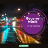 gece ve müzik.jpg