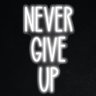 Never Give Up