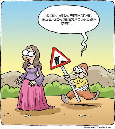 Biz bu karikatüre çok güldük. Ferhat ile Şirin öyküsüne Selçuk Erdem yorumu  :) | Karikatür, Komik, Mizah